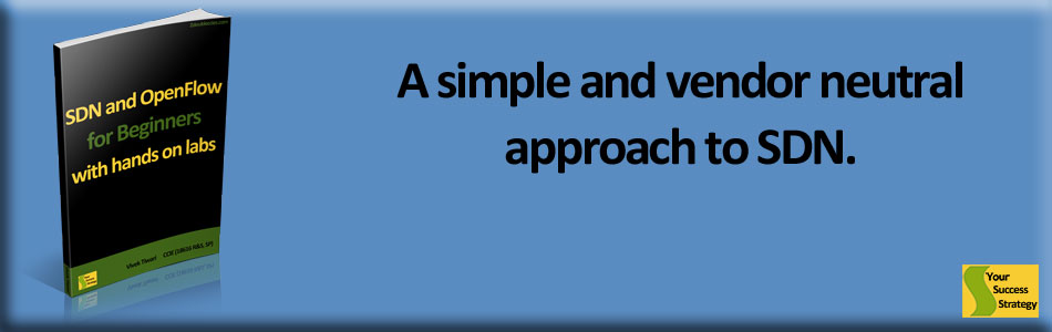 SDN and OpenFlow for beginners with hands on labs